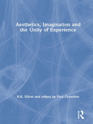 cover image of Aesthetics, Imagination and the Unity of Experience